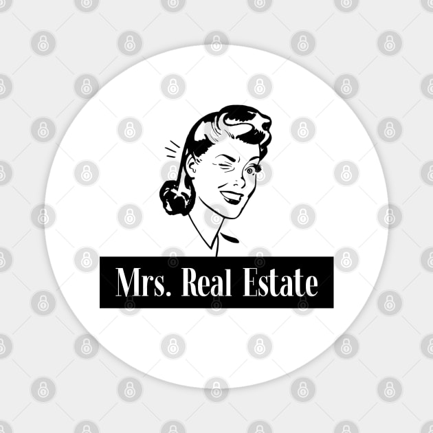 Mrs. Real Estate Magnet by REG